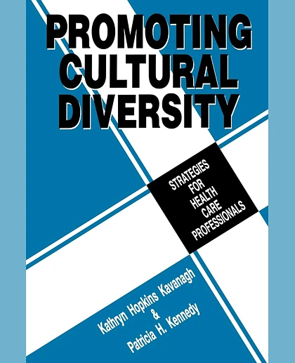 Promoting Cultural Diversity: Strategies for Health Care Professionals, 1st Edition