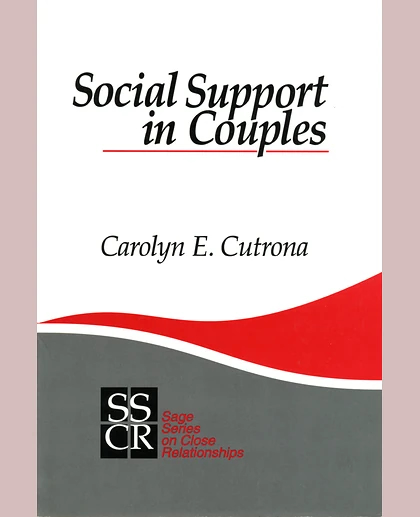 Social Support in Couples: Marriage as a Resource in Times of Stress