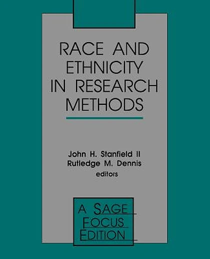 Race and Ethnicity in Research Methods, 1st Edition