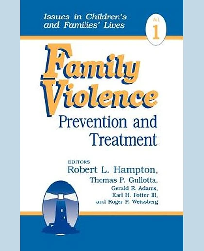 Family Violence: Prevention and Treatment, 2nd Edition