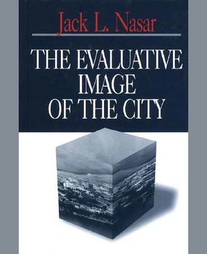 The Evaluative Image of the City, 1st Edition