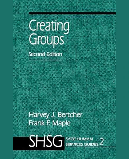 Creating Groups, 2nd Edition