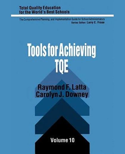 Tools for Achieving Total Quality Education, 1st Edition