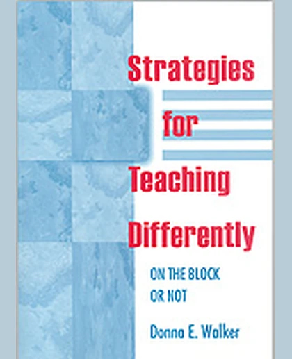 Strategies for Teaching Differently: On the Block or Not, 1st Edition