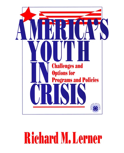 America's Youth in Crisis: Challenges and Options for Programs and Policies