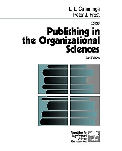 Publishing in the Organizational Sciences, 2nd Edition