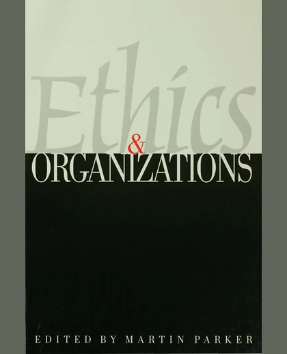 Ethics & Organizations