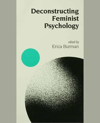 Deconstructing Feminist Psychology