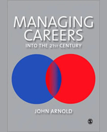 Managing Careers into the 21st Century, 1st Edition