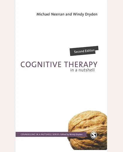 Cognitive Therapy in a Nutshell