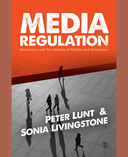 Media Regulation: Governance and the Interests of Citizens and Consumers
