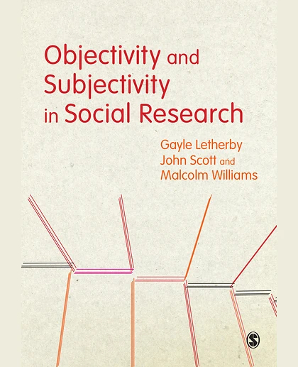 Objectivity and Subjectivity in Social Research