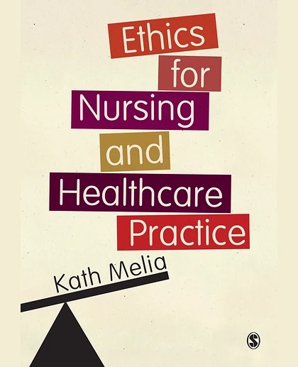 Ethics for Nursing and Healthcare Practice