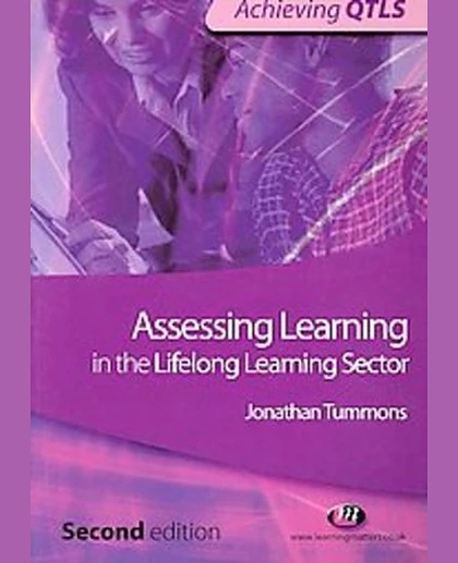 Assessing Learning in the Lifelong Learning Sector, 2nd Edition