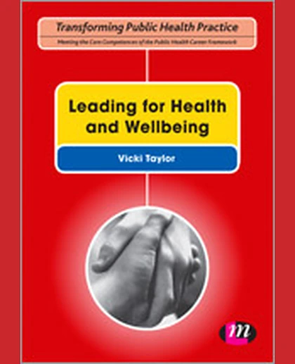 Leading for Health and Wellbeing, 1st Edition
