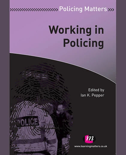 Working in Policing, 1st Edition