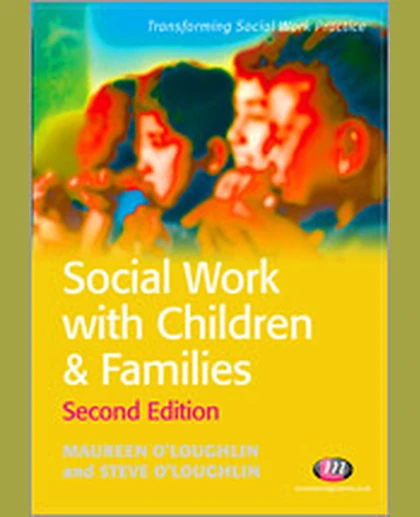 Social Work with Children and Families, 2nd Edition