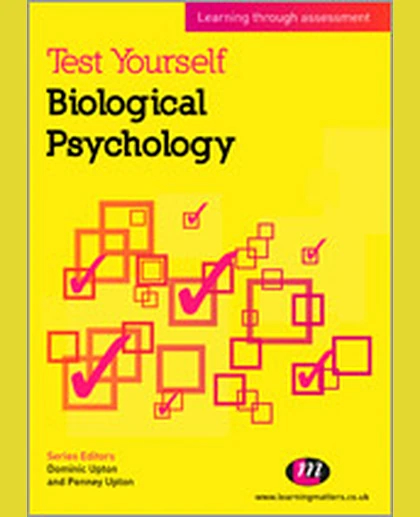 Test Yourself: Biological Psychology: Learning Through Assessment, 1st Edition