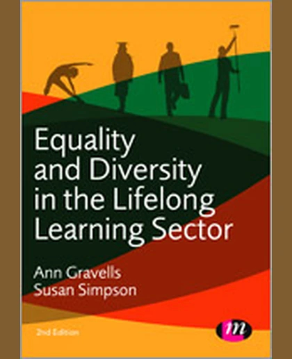 Equality and Diversity in the Lifelong Learning Sector, 2nd Edition