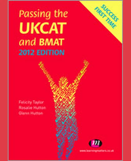 Passing the UKCAT and BMAT 2012, 7th Edition