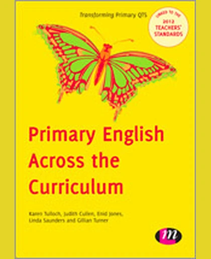 Primary English Across the Curriculum, 1st Edition