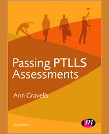 Passing PTLLS Assessments, 2nd Edition