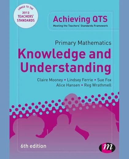 Primary Mathematics: Knowledge and Understanding, 6th Edition
