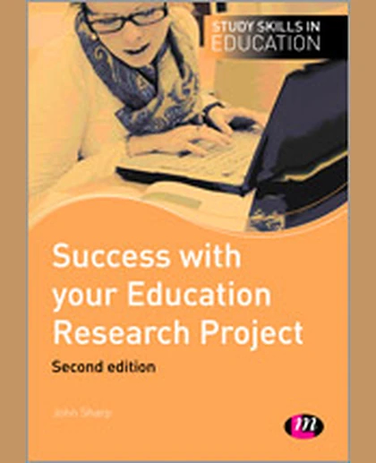 Success with Your Education Research Project, 2nd Edition