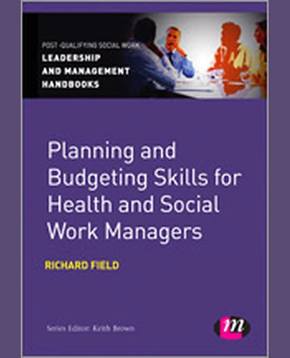 Planning and Budgeting Skills for Health and Social Work Managers, 1st Edition
