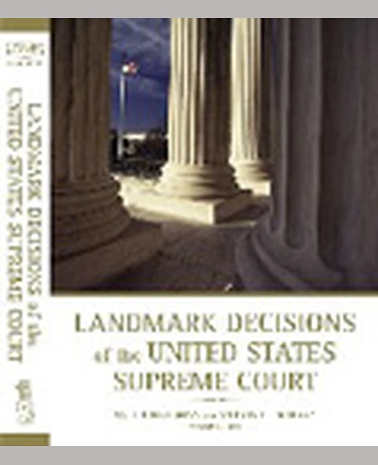 Landmark Decisions of the United States Supreme Court, 2nd Edition