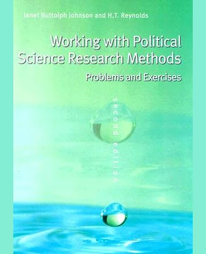Working with Political Science Research Methods: Problems and Exercises, 2nd Edition