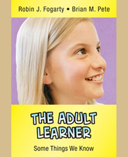 The Adult Learner: Some Things We Know, 1st Edition