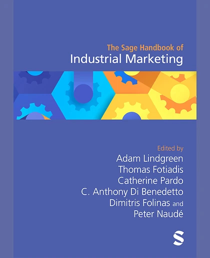 The Sage Handbook of Industrial Marketing, 1st Edition