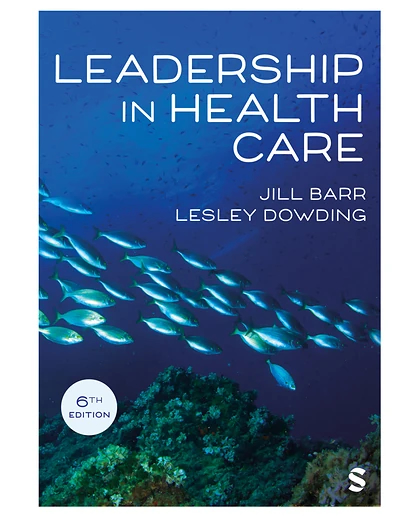 Leadership in Health Care, 6th Edition