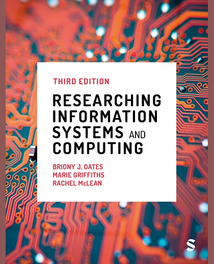 Researching Information Systems and Computing, 3rd Edition