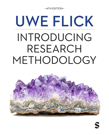 Introducing Research Methodology: Thinking Your Way Through Your Research Project, 4th Edition