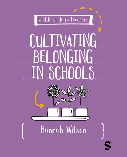 A Little Guide for Teachers: Cultivating Belonging in Schools, 1st Edition