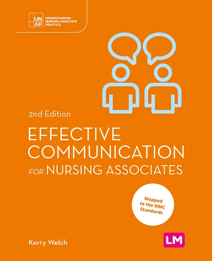 Effective Communication for Nursing Associates, 2nd Edition