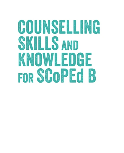 Counselling Skills and Knowledge for Scoped B: Diversity, Self-Awareness, Assessment and Research