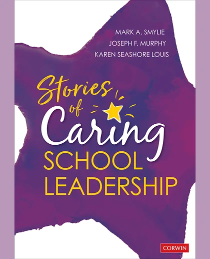 Stories of Caring School Leadership, 1st Edition
