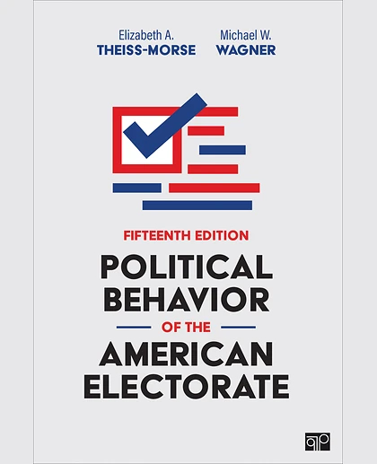 Political Behavior of the American Electorate, 15th Edition