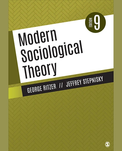 Modern Sociological Theory, 9th Edition