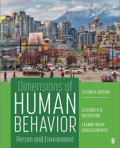 Dimensions of Human Behavior: Person and Environment, 7th Edition