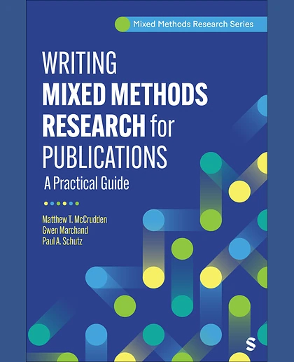 Writing Mixed Methods Research for Publication: A Practical Guide, 1st Edition