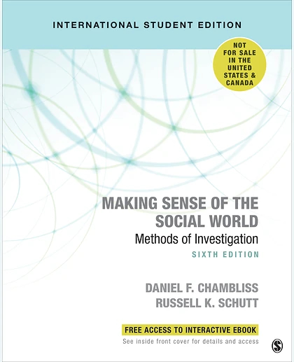 Making Sense of the Social World: Methods of Investigation, 6th Edition