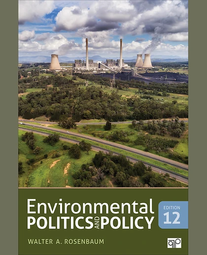 Environmental Politics and Policy, 12th Edition