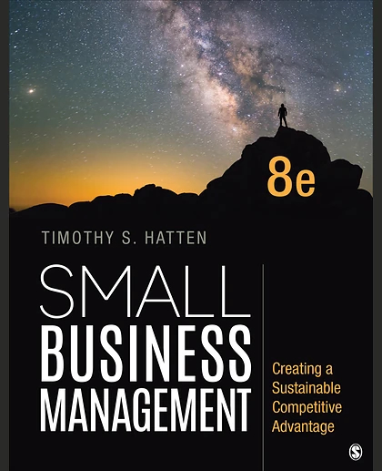 Small Business Management: Creating a Sustainable Competitive Advantage, 8th Edition