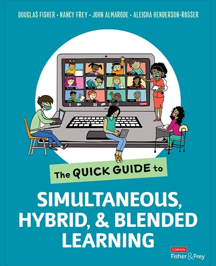 The Quick Guide to Simultaneous, Hybrid, and Blended Learning, 1st Edition