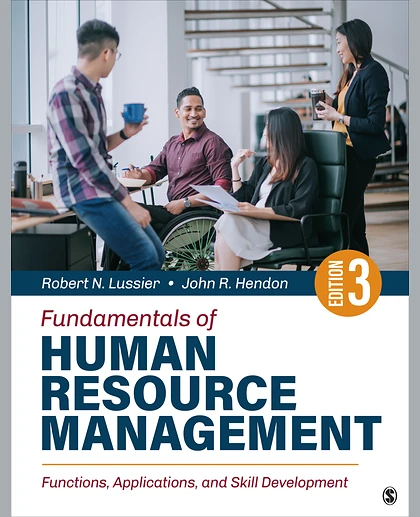 Fundamentals of Human Resource Management: Functions, Applications, and Skill Development, 3rd Edition
