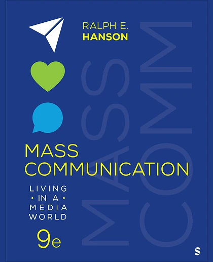 Mass Communication: Living in a Media World, 9th Edition